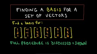 Procedure to Find a Basis for a Set of Vectors [upl. by Nahsyar]