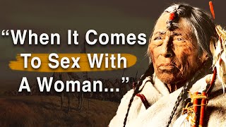 Native American Quotes you should know Before you Get Old [upl. by Nnyladnarb]