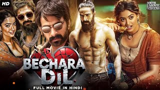 Bechara Dil Full Hindi Dubbed Movie  Rashmika Mandanna Naga Shourya South Action Movie Hindi [upl. by Aleahc]