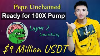 Pepe unchained The Layer 2 Presale  Pepe Unchained Ready to 100X Pump  Pepu Gain 9 Million USDT [upl. by Waldon]