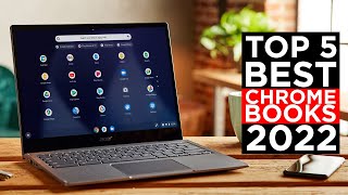 These are the Top 5 Best Chromebooks of 2022 [upl. by Arlina]