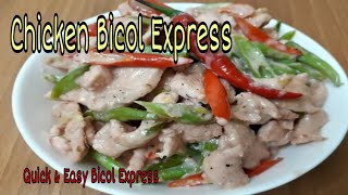 CHICKEN BICOL EXPRESS  Panlasang Pinoy  Must Try [upl. by Maure]