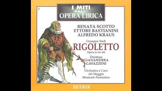 Rigoletto Giuseppe Verdi  Renata Scotto Ettore Bastianini Alfredo Kraus [upl. by Bald]