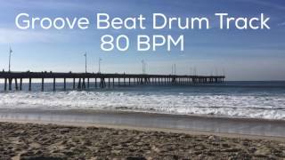 Groove Beat Drum Track 80 BPM [upl. by Giamo604]