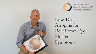 LOW DOSE ATROPINE for EYE FLOATERS NOW AVAILABLE via TELEMEDICINE CONSULTATION  SAMPLE [upl. by Leupold233]