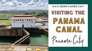 Visiting the Panama Canal Miraflores Locks [upl. by Micro]