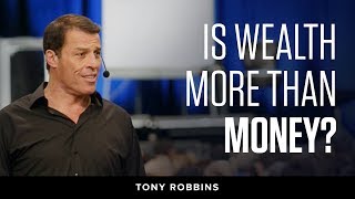 Is Wealth More than Money  Tony Robbins Podcast [upl. by Notaes]