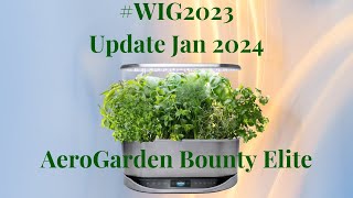 WIG2023 and AeroGarden Bounty Elite Update Winter Indoor Gardening [upl. by Anneg]