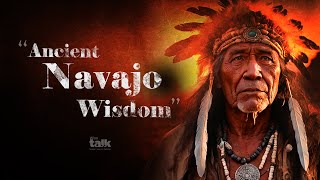 Ancient Navajo Wisdom  Wise talk [upl. by Asiela]