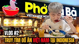 VLOG 2 Ét o ét Không hợp đồ ăn Indonesia giải cứu WAG bằng món Việt Nam [upl. by Aylad659]