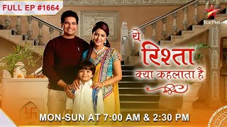 NaitikAkshara ki घबराहट badh gayi Full Episode1664Yeh Rishta Kya Kehlata Hai [upl. by Ssew371]