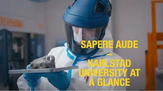 Sapere Aude  Introducing Karlstad University [upl. by Annyrb]