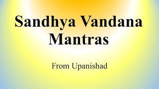 Sandhya Vandana Chant from Upanishad  Yajur Veda  Sri K Suresh [upl. by Ariaj]