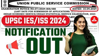 UPSC IES ISS 2024 Notification Out📢 Eligibility Salary Syllabus Last Date – Full Details [upl. by Cerallua]