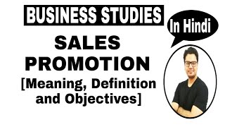 Class 12 RBSECBSE  Sales Promotion Meaning Definition and Objectives  By Sunil Adhikari [upl. by Llerrot]