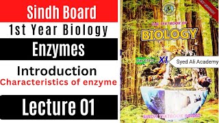 enzyme introduction  characteristics of enzyme  class 11 biology Sindh text book board new book [upl. by Salangi]