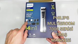 PHILIPS MULTİGROOM 7000 SERİSİ TIRAŞ MAKİNESİ İNCELEME [upl. by Enneire167]