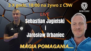 LIVE CSW  SEBASTIAN JAGIELSKI I JAREK URBANIEC  MAGIA POMAGANIA [upl. by Kimberly]