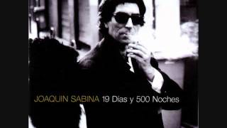 Pero que hermosas eran  Joaquín Sabina [upl. by Irrej]