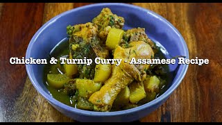 Healthy Chicken amp Turnip Curry  Assamese Style Mula de Murgi Mangkho [upl. by Goldarina]