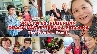 SREČAN 89 ROĐENDAN DRAGA NAŠA PRABAKA ZAGORKA  THE SIBINCIC FAMILY [upl. by Ymar]