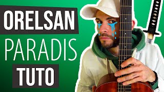 Jouer Paradis Orelsan Cours guitare Tuto  Tab [upl. by Macmillan]