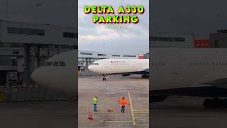 Delta Airlines A330 Gate Arrival Parking shorts delta [upl. by Nahgeam]