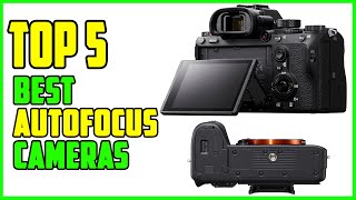 TOP 5 Best Autofocus Cameras 2023 [upl. by Shulins21]