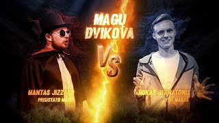 MAGŲ DVIKOVA Mantas Jizzard vs Rokas Bernatonis [upl. by Steffen]