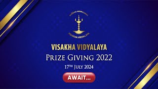 Visakha Vidyalaya Prize Giving 2022  17th July 2024 [upl. by Dessma]