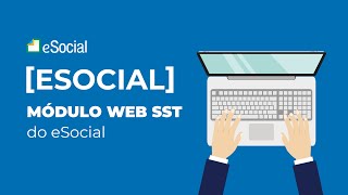 Módulo WEB SST do eSocial [upl. by Haldi621]