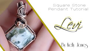 Levi Square Wire Wrap Pendant Tutorial By Kelly Jones [upl. by Kcirederf]