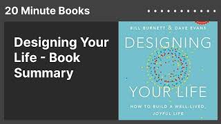 Designing Your Life  Book Summary [upl. by Sueahccaz956]