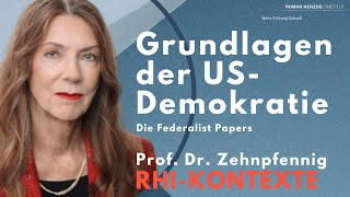 Die Federalist Papers und die Wurzeln der modernen Demokratie  Mit Prof Dr Barbara Zehnpfennig [upl. by Meda930]