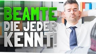 BEAMTE DIE JEDER KENNT [upl. by Ytsihc]