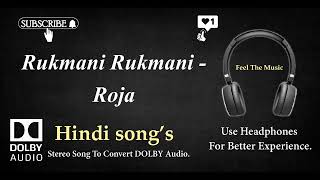 Rukmani Rukmani  Roja  Dolby audio song [upl. by Christye196]