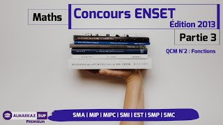 Concours BAC2  ENSET 2013  cycle dingénieur  MathsPartie 3 [upl. by Teraj]