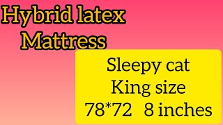 Sleepy cat Hybrid latex mattress King size 7872 8 inches [upl. by Hoffert]