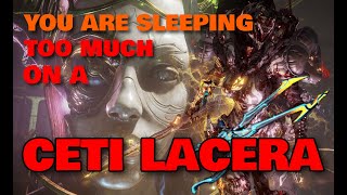 YOU ARE SLEEPING TOO MUCH ON A CETI LACERA  ULTIMATE 2024 SARYN STEEL PATH BUILD [upl. by Adlesirhc]