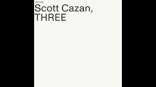 Scott Cazan  Three SP148 [upl. by Laverne]