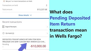 Pending Return Deposited Item  what does it mean in Wells Fargo and what to do [upl. by Atteugram]