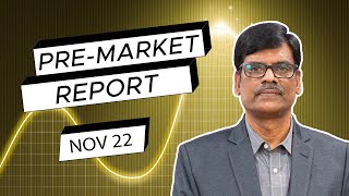 Pre Market Report 22Nov2023 [upl. by Aniled273]