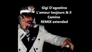 Lamour toujours amp il Cammino REMIX  Gigi Dagostino [upl. by Duahsar]