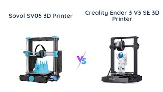 Sovol SV06 vs Creality Ender 3 V3 SE 3D Printer Comparison 🆚🖨️ [upl. by Bradwell]