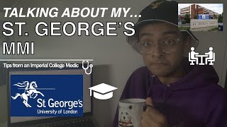 Talking about my St Georges MMI  Tips from an Imperial College Medic [upl. by Mackenzie]