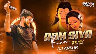 Ram Siya Ram  Mangal Bhavan Amangal Hari  Remix  Dj Ankur [upl. by Imerej]