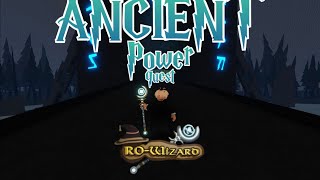 HOW TO COMPLETE quotAn Ancient Powerquot FIND FRAGMENTS ROWIZARD🏰 [upl. by Eyllom]