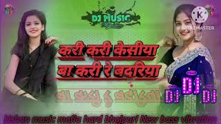 Kari kari kesiya ba kri badariya song hard bass vibration kishan music mafia YouTube [upl. by Moir]