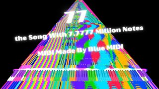 My Black MIDI 77 the Song With 77777 Million Notes [upl. by Ffirahs]