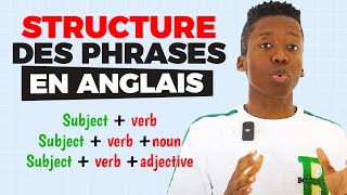 Comment Structurer les Phrases en Anglais Grammaire [upl. by Atnuahs]